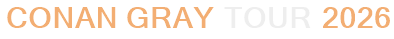 Conan Gray Tour 2026